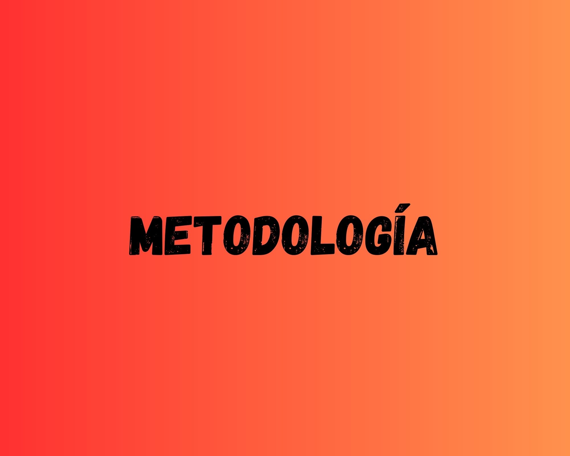Metodología